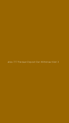 Tampilan Antarmuka Aplikasi Jelas 777 Panduan Deposit Dan Withdraw Kilat - 3