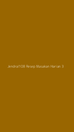 Tampilan Antarmuka Aplikasi Jendral108 Resep Masakan Harian - 3