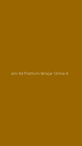 Tampilan Antarmuka Aplikasi Jeni 4d Platform Belajar Online - 4