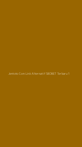 Tampilan Antarmuka Aplikasi Jentoto Com Link Alternatif Sbobet Terbaru - 1