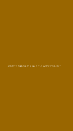 Tampilan Antarmuka Aplikasi Jentoto Kumpulan Link Situs Game Populer - 1