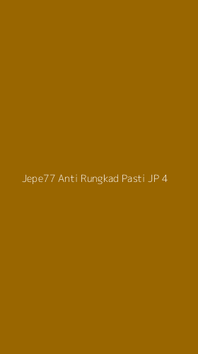 Tampilan Antarmuka Aplikasi Jepe77 Anti Rungkad Pasti Jp - 4