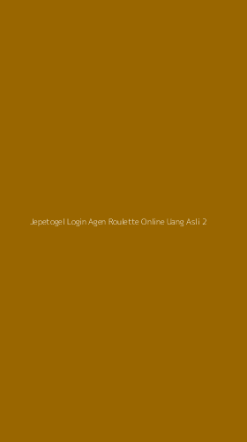 Tampilan Antarmuka Aplikasi Jepetogel Login Agen Roulette Online Uang Asli - 2