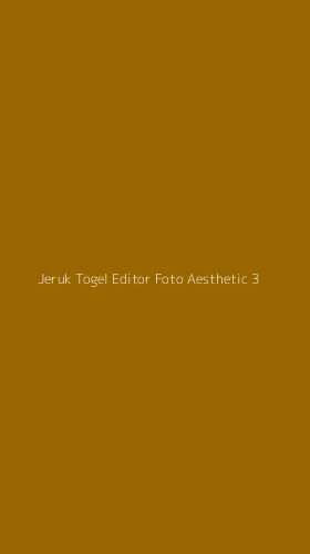 Tampilan Antarmuka Aplikasi Jeruk Togel Editor Foto Aesthetic - 3