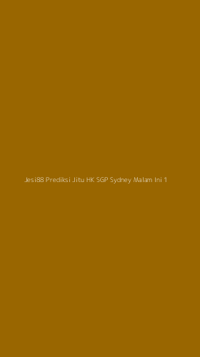 Tampilan Antarmuka Aplikasi Jesi88 Prediksi Jitu Hk Sgp Sydney Malam Ini - 1