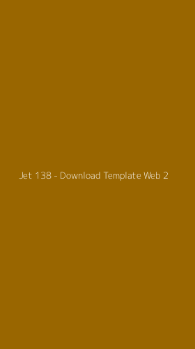 Tampilan Antarmuka Aplikasi Jet 138 - Download Template Web - 2