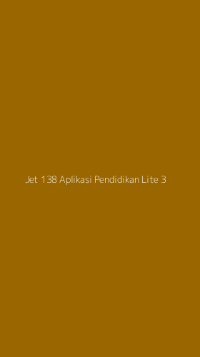 Tampilan Antarmuka Aplikasi Jet 138 Aplikasi Pendidikan Lite - 3
