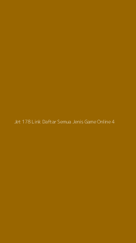 Tampilan Antarmuka Aplikasi Jet 178 Link Daftar Semua Jenis Game Online - 4