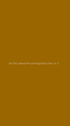 Tampilan Antarmuka Aplikasi Jet168 Jadwal Pertandingan Bola Hari Ini - 3