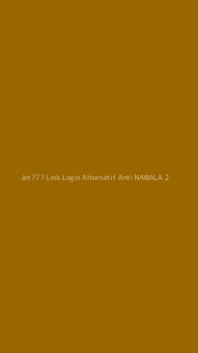 Tampilan Antarmuka Aplikasi Jet777 Link Login Alternatif Anti Nawala - 2