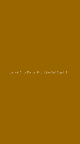 Tampilan Antarmuka Aplikasi Jethoki Situs Dengan Fitur Live Chat Cepat - 1
