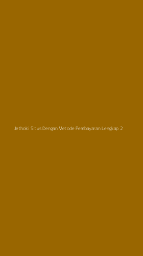 Tampilan Antarmuka Aplikasi Jethoki Situs Dengan Metode Pembayaran Lengkap - 2