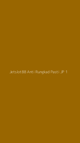 Tampilan Antarmuka Aplikasi Jetslot88 Anti Rungkad Pasti Jp - 1