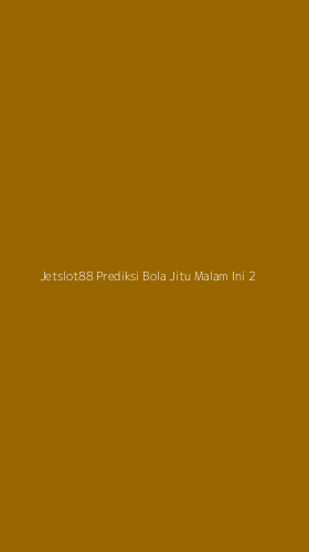 Tampilan Antarmuka Aplikasi Jetslot88 Prediksi Bola Jitu Malam Ini - 2