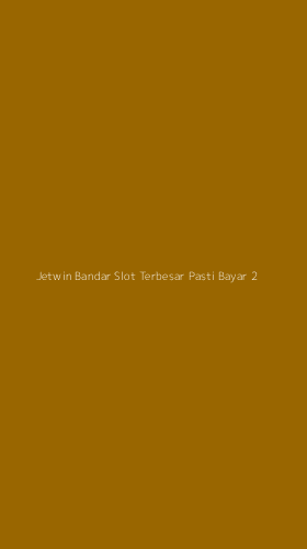 Tampilan Antarmuka Aplikasi Jetwin Bandar Slot Terbesar Pasti Bayar - 2