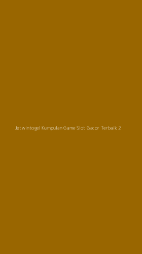 Tampilan Antarmuka Aplikasi Jetwintogel Kumpulan Game Slot Gacor Terbaik - 2