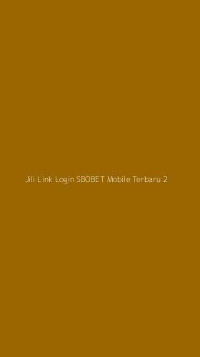 Tampilan Antarmuka Aplikasi Jili Link Login Sbobet Mobile Terbaru - 2