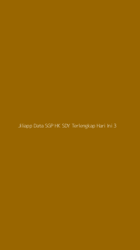 Tampilan Antarmuka Aplikasi Jiliapp Data Sgp Hk Sdy Terlengkap Hari Ini - 3