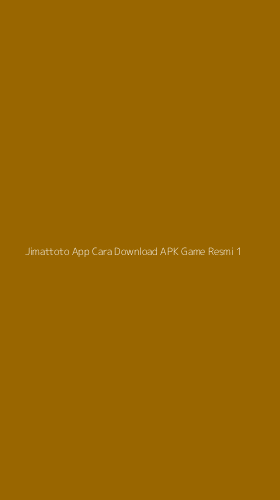 Tampilan Antarmuka Aplikasi Jimattoto App Cara Download Apk Game Resmi - 1
