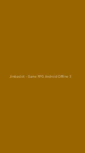 Tampilan Antarmuka Aplikasi Jimbaslot - Game RPG Android Offline - 3