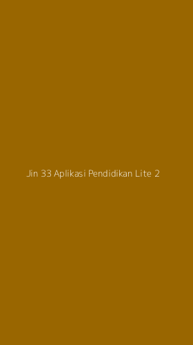 Tampilan Antarmuka Aplikasi Jin 33 Aplikasi Pendidikan Lite - 2