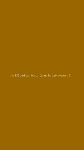 Tampilan Antarmuka Aplikasi Jin 333 Aplikasi Portal Game Terbaik Android - 3
