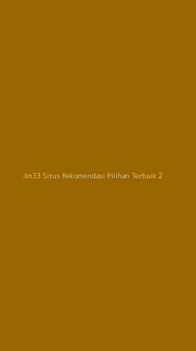 Tampilan Antarmuka Aplikasi Jin33 Situs Rekomendasi Pilihan Terbaik - 2