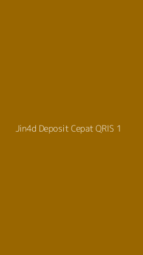 Tampilan Antarmuka Aplikasi Jin4d Deposit Cepat Qris - 1