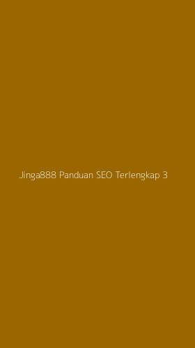 Tampilan Antarmuka Aplikasi Jinga888 Panduan Seo Terlengkap - 3