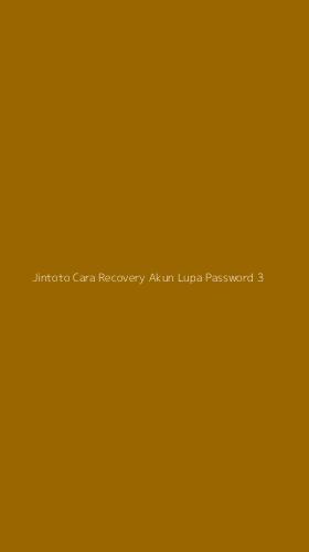 Tampilan Antarmuka Aplikasi Jintoto Cara Recovery Akun Lupa Password - 3