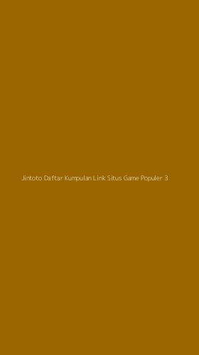 Tampilan Antarmuka Aplikasi Jintoto Daftar Kumpulan Link Situs Game Populer - 3