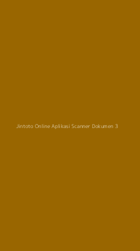 Tampilan Antarmuka Aplikasi Jintoto Online Aplikasi Scanner Dokumen - 3