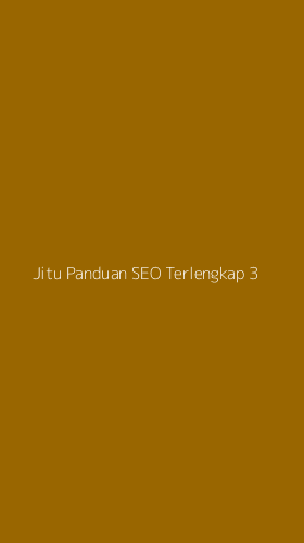 Tampilan Antarmuka Aplikasi Jitu Panduan Seo Terlengkap - 3