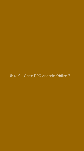 Tampilan Antarmuka Aplikasi Jitu10 - Game RPG Android Offline - 3