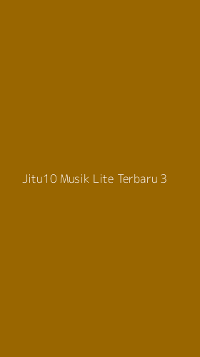 Tampilan Antarmuka Aplikasi Jitu10 Musik Lite Terbaru - 3