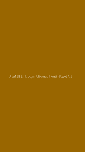 Tampilan Antarmuka Aplikasi Jitu128 Link Login Alternatif Anti Nawala - 2