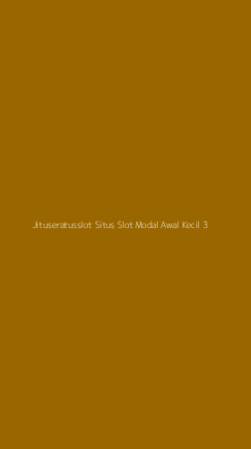 Tampilan Antarmuka Aplikasi Jituseratusslot Situs Slot Modal Awal Kecil - 3