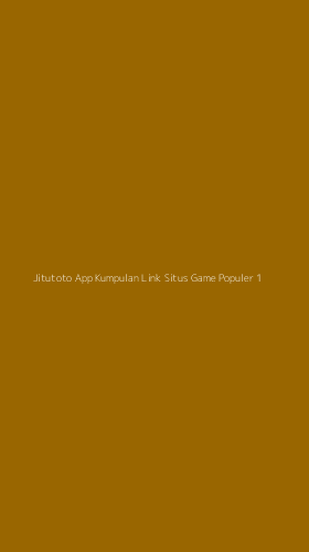 Tampilan Antarmuka Aplikasi Jitutoto App Kumpulan Link Situs Game Populer - 1