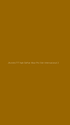 Tampilan Antarmuka Aplikasi Jitutoto777 Apk Daftar Akun Pro Slot Internasional - 2