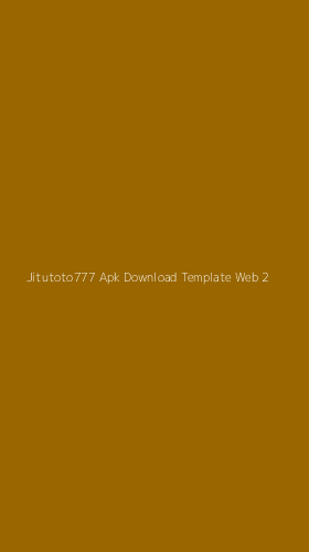 Tampilan Antarmuka Aplikasi Jitutoto777 Apk Download Template Web - 2