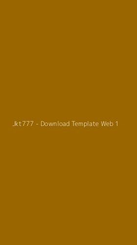 Tampilan Antarmuka Aplikasi Jkt777 - Download Template Web - 1