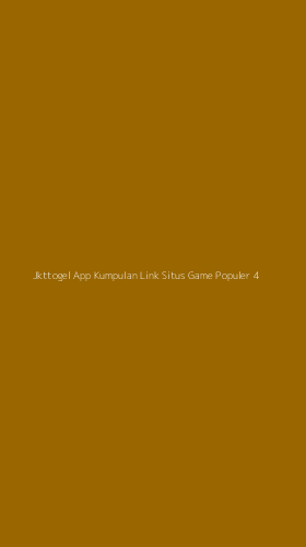 Tampilan Antarmuka Aplikasi Jkttogel App Kumpulan Link Situs Game Populer - 4