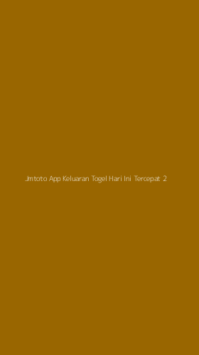 Tampilan Antarmuka Aplikasi Jmtoto App Keluaran Togel Hari Ini Tercepat - 2