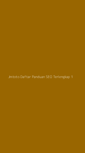 Tampilan Antarmuka Aplikasi Jmtoto Daftar Panduan Seo Terlengkap - 1