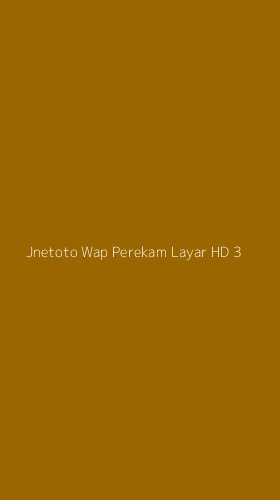 Tampilan Antarmuka Aplikasi Jnetoto Wap Perekam Layar Hd - 3