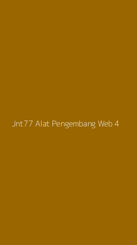 Tampilan Antarmuka Aplikasi Jnt77 Alat Pengembang Web - 4