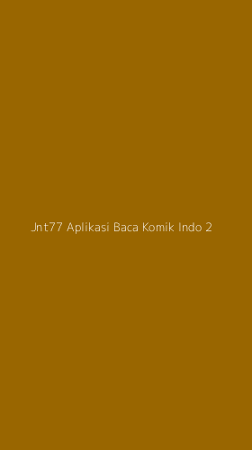 Tampilan Antarmuka Aplikasi Jnt77 Aplikasi Baca Komik Indo - 2
