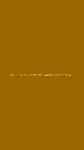Tampilan Antarmuka Aplikasi Jnt777 Link Game Rpg Android Offline - 4