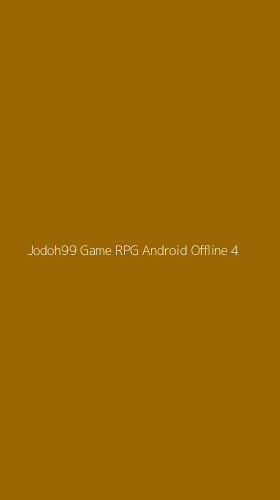Tampilan Antarmuka Aplikasi Jodoh99 Game Rpg Android Offline - 4