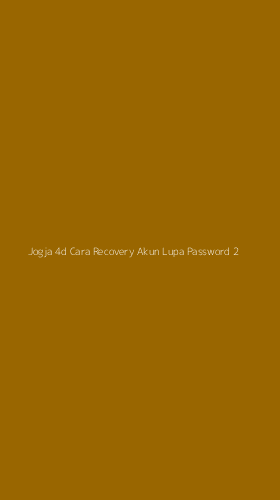 Tampilan Antarmuka Aplikasi Jogja 4d Cara Recovery Akun Lupa Password - 2